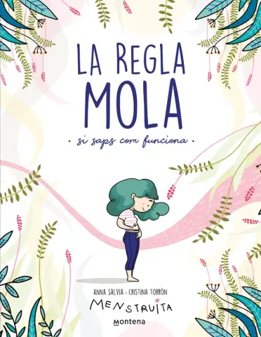 Imagen La regla mola (si saps com funciona) (Menstruita)