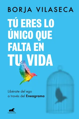 Imagen T eres lo nico que falta en tu vida. Librate del ego a travs del Eneagrama